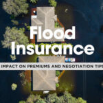 The Impact of Floods on Insurance Premiums and How to Negotiate