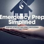 How to Create a Flood Emergency Kit for Your Family