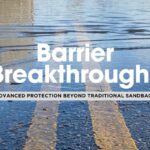 Sandbags 2.0: Exploring High-Tech Flood Barriers That Are Replacing Sandbags