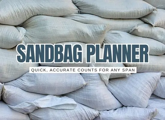 Sandbag Calculator: How Many Sandbags Do I Need?