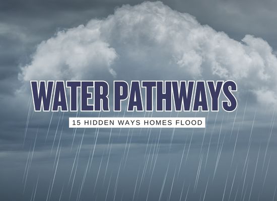 15 Sneaky Flood Entry Points Homeowners Miss: The 15 Places Water Finds a Way In