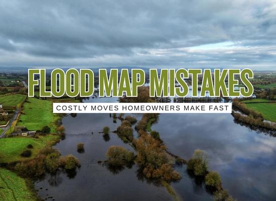 10 Flood Map Mistakes Homeowners Make That Turn Small Problems Into Expensive Ones