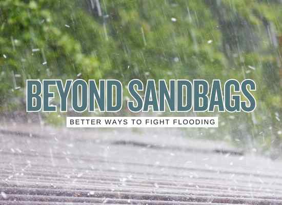10 Sandbag Alternatives That Often Make More Sense in a Flood