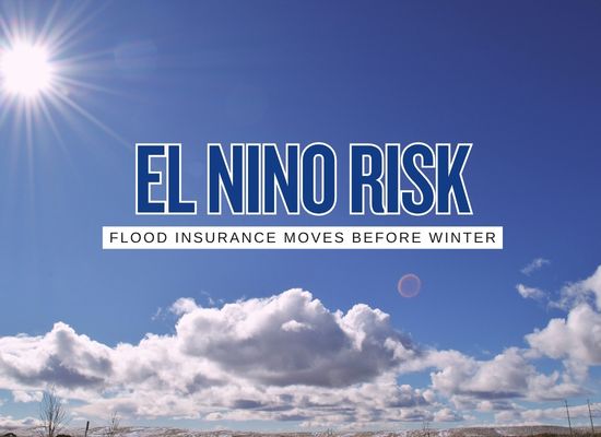 El Niño 2026 & 2027 Flood Risk Homeowners Need to Fix These Insurance Gaps