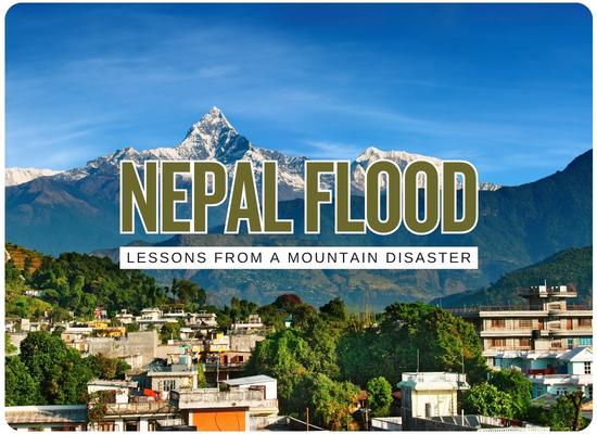 Nepal Flood Lessons 2026 and 8 Warnings From a Himalayan Flash Flood Disaster